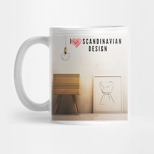 I love Scandinavian design Mug